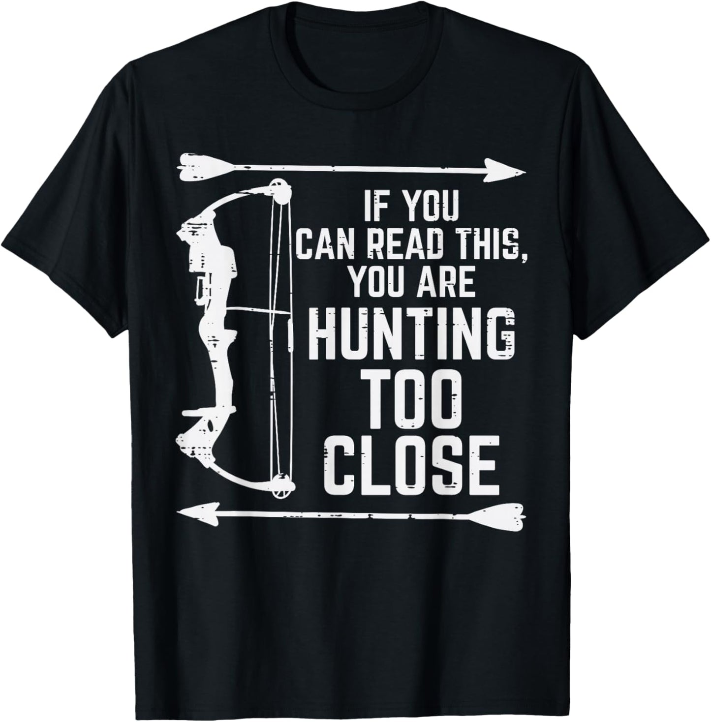 If You Can Read This Hunting Funny Hunter Women Men Kids T-Shirt - T-Shirt | Black