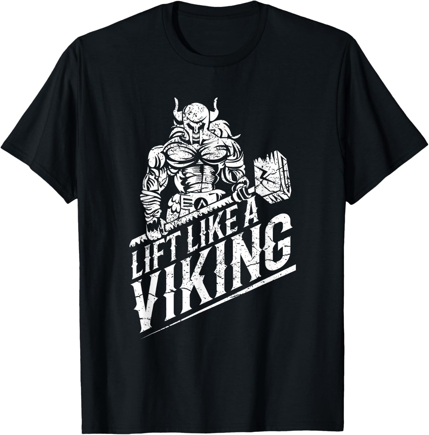 Lift like a Viking Workout Gym Distressed Design T-Shirt - T-Shirt | Black