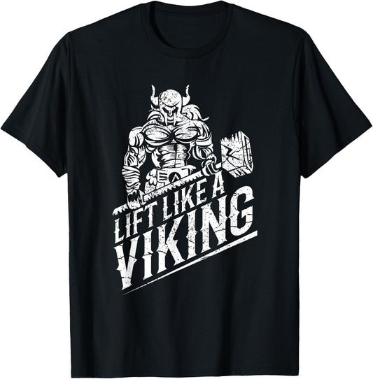Lift like a Viking Workout Gym Distressed Design T-Shirt - T-Shirt | Black