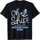 Oh Ship It's a Mother Son Trip - Oh Ship Family Cruise T-Shirt - T-Shirt | Black
