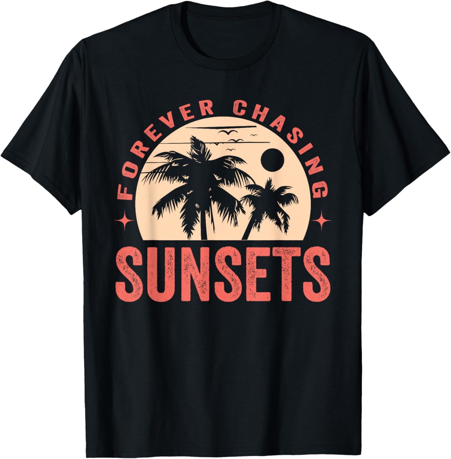 Forever Chasing Sunsets Summer Retro Sunset Beach Vacation Men Women T-Shirt - T-Shirt | Black