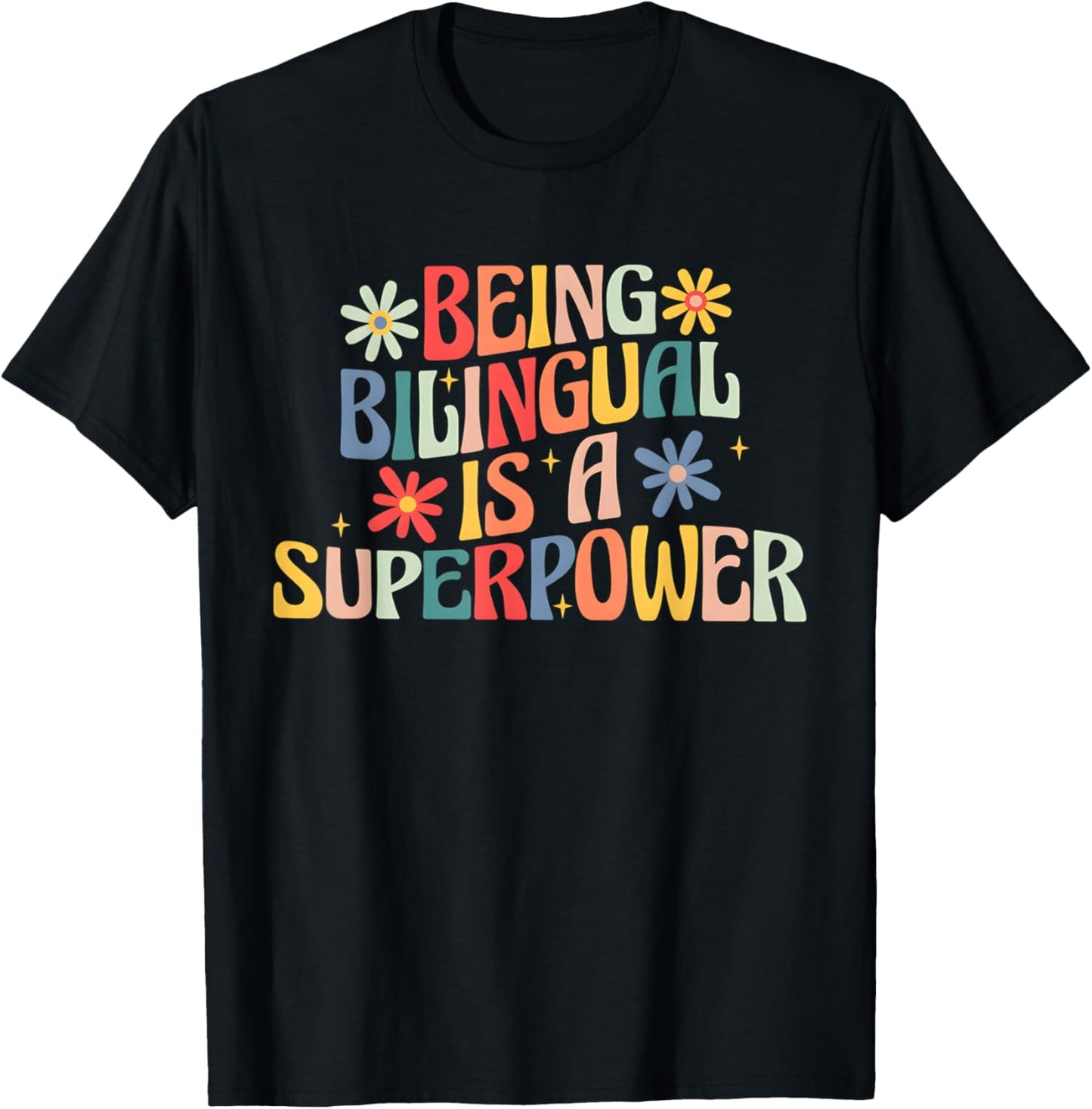 Being Bilingual Is A Superpower Back To School ESL Teacher T-Shirt - T-Shirt | Black