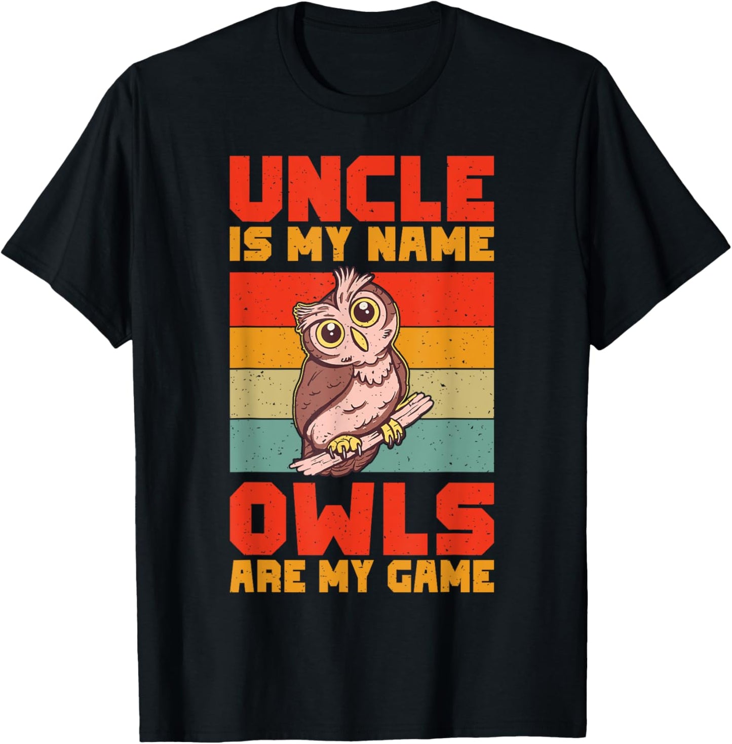 Uncle is my Name Owls are my Game Owl T-Shirt - T-Shirt | Black
