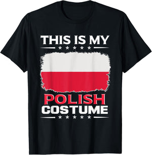 This Is My Polish Costume Poland T-Shirt - T-Shirt | Black