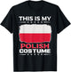 This Is My Polish Costume Poland T-Shirt - T-Shirt | Black