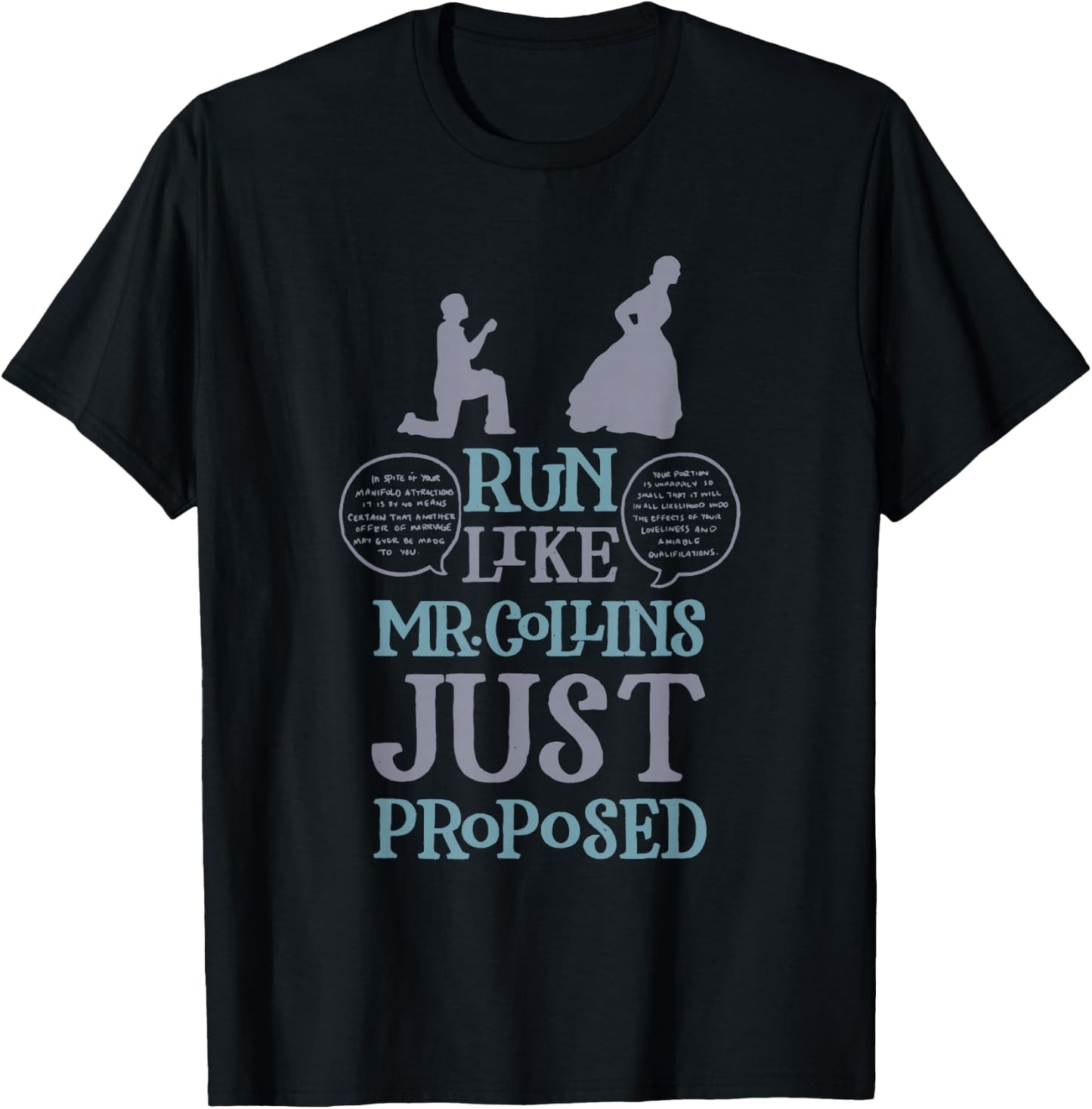Run Like Mr. Collins Just Proposed Funny Books and Running T-Shirt - T-Shirt | Black