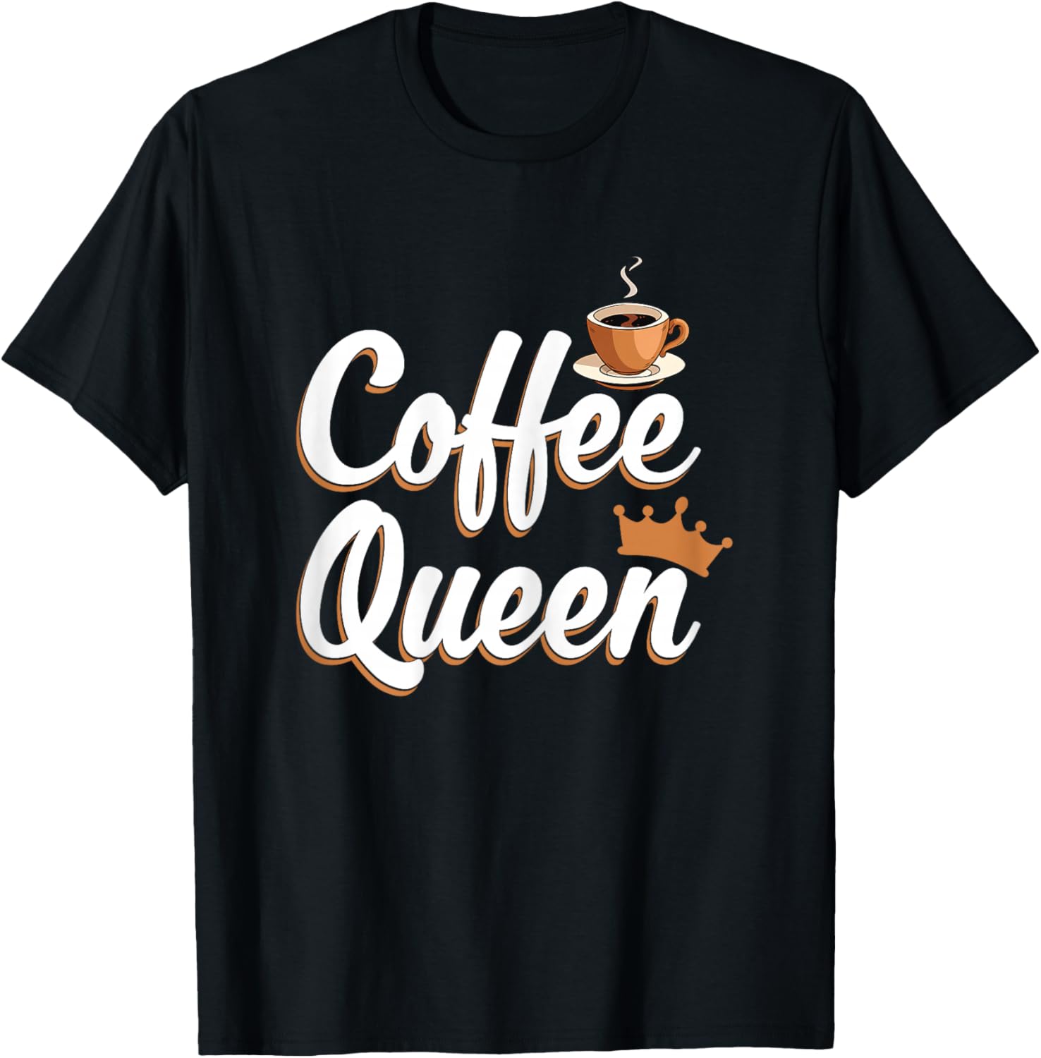 Coffee Queen Funny Coffee Caffeine Coffee T-Shirt - T-Shirt | Black