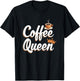 Coffee Queen Funny Coffee Caffeine Coffee T-Shirt - T-Shirt | Black