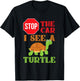 Stop The Car I See A Turtle Save Turtles Gift T-Shirt - T-Shirt | Black