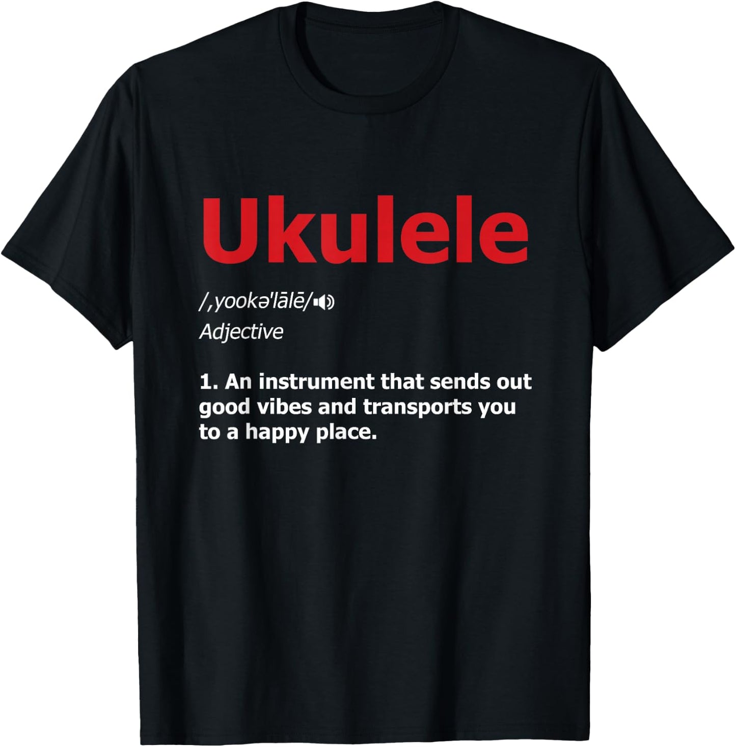 Ukulele Definition Musical Instrument Music Acoustic Guitarist T-Shirt - T-Shirt | Black
