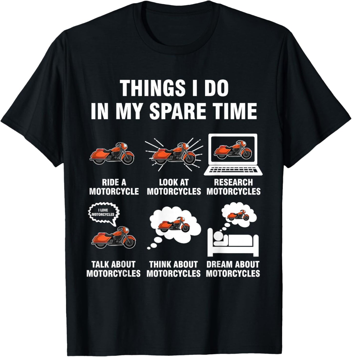 6 Things I Do In My Spare Time - Motorcycles T-Shirt - T-Shirt | Black