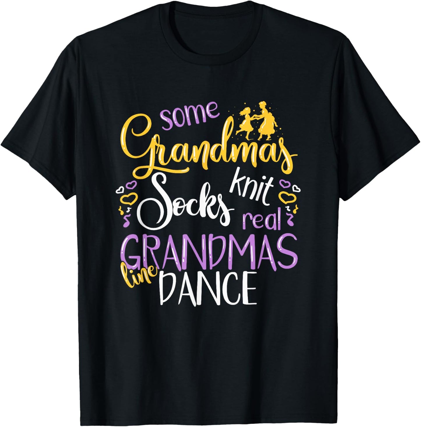 Real Grandmas Line Dance Gift Funny Grandma Line Dancing T-Shirt - T-Shirt | Black