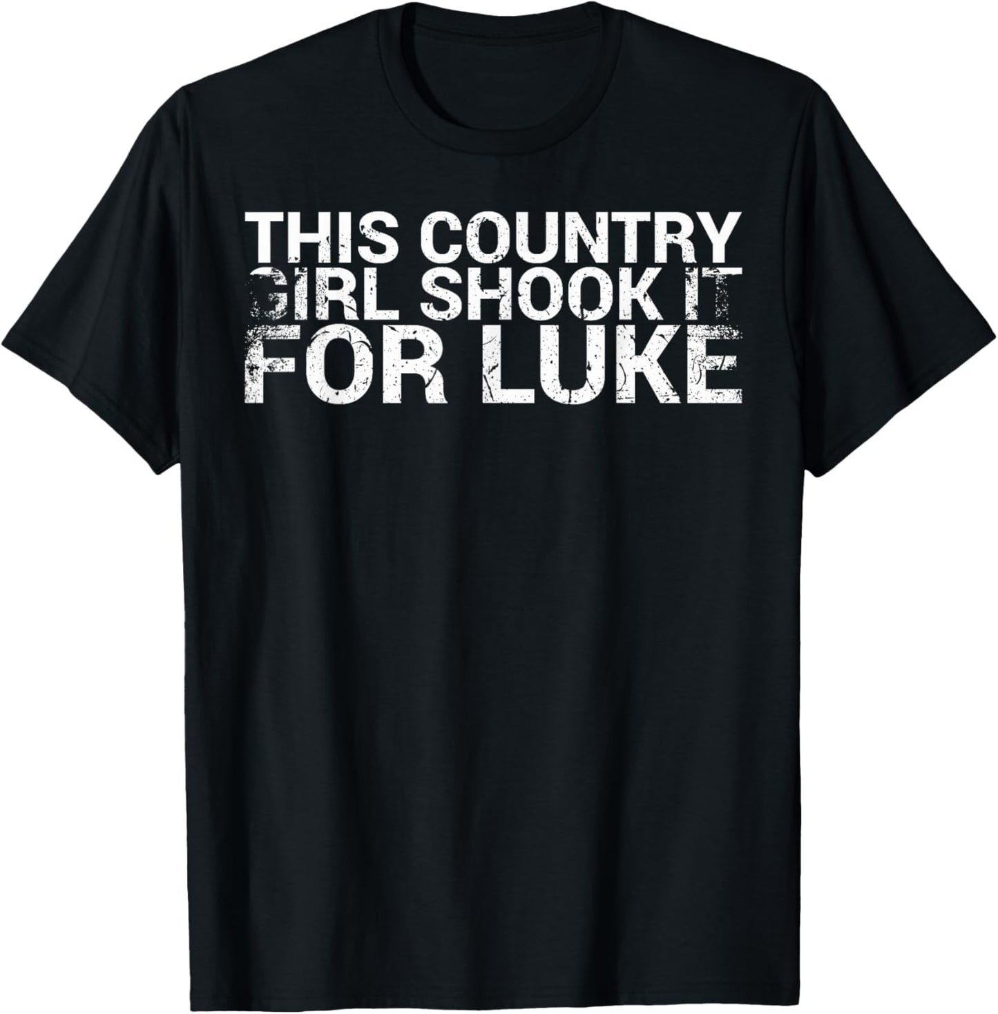 This Country Girl Shook It For Luke Design For Music Fan T-Shirt - T-Shirt | Black