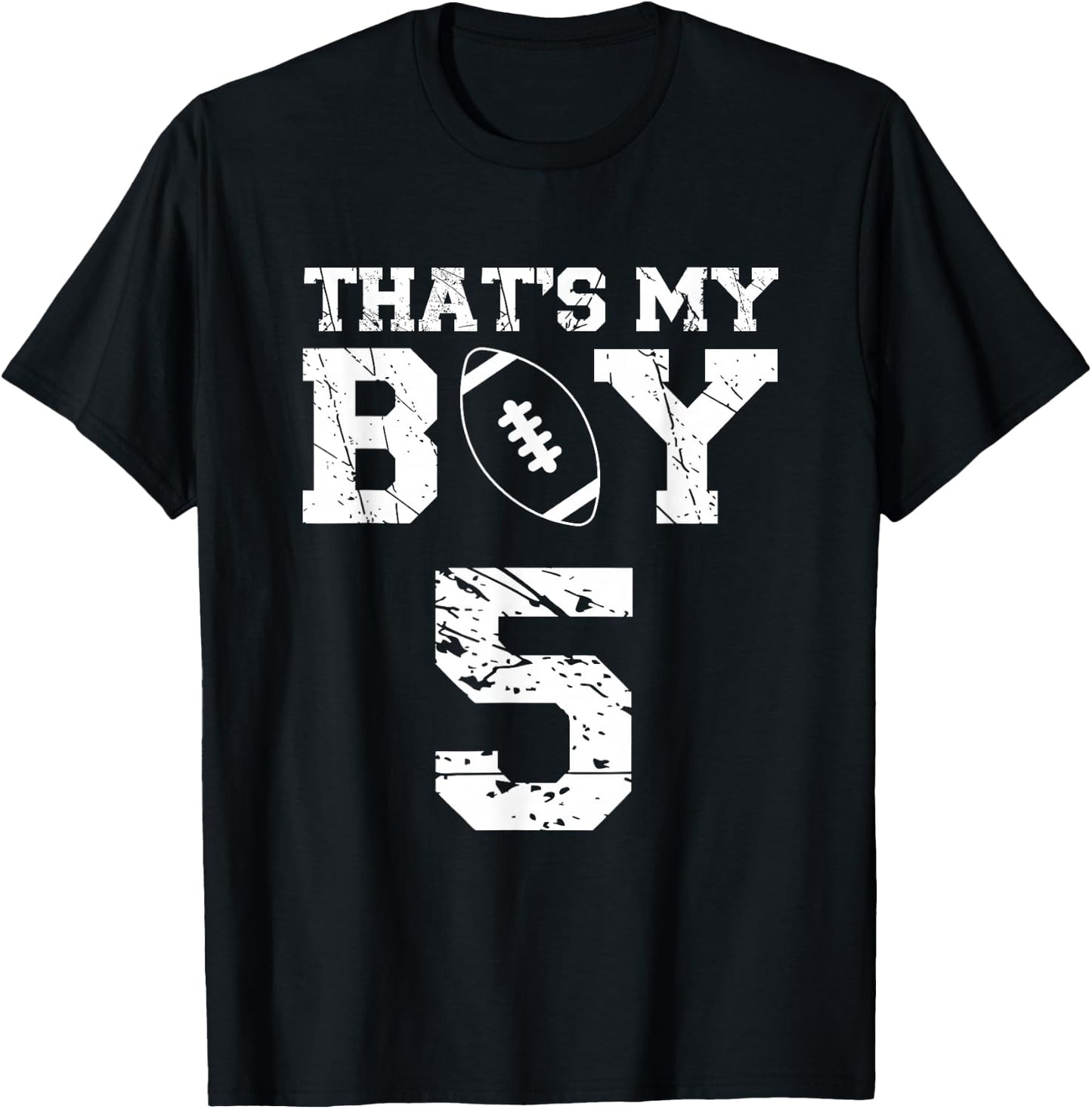 That's My Boy Football #5 T-Shirt - T-Shirt | Black