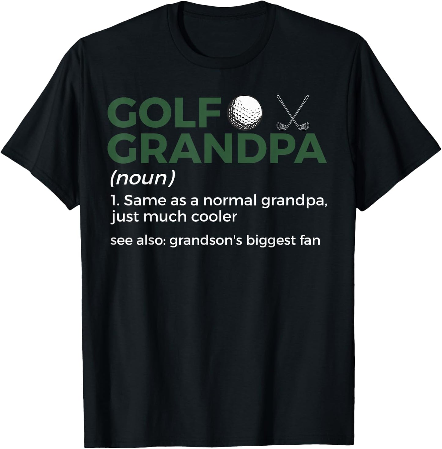 Golf Grandpa Definition Golfing Grandson's Biggest Fan T-Shirt - T-Shirt | Black