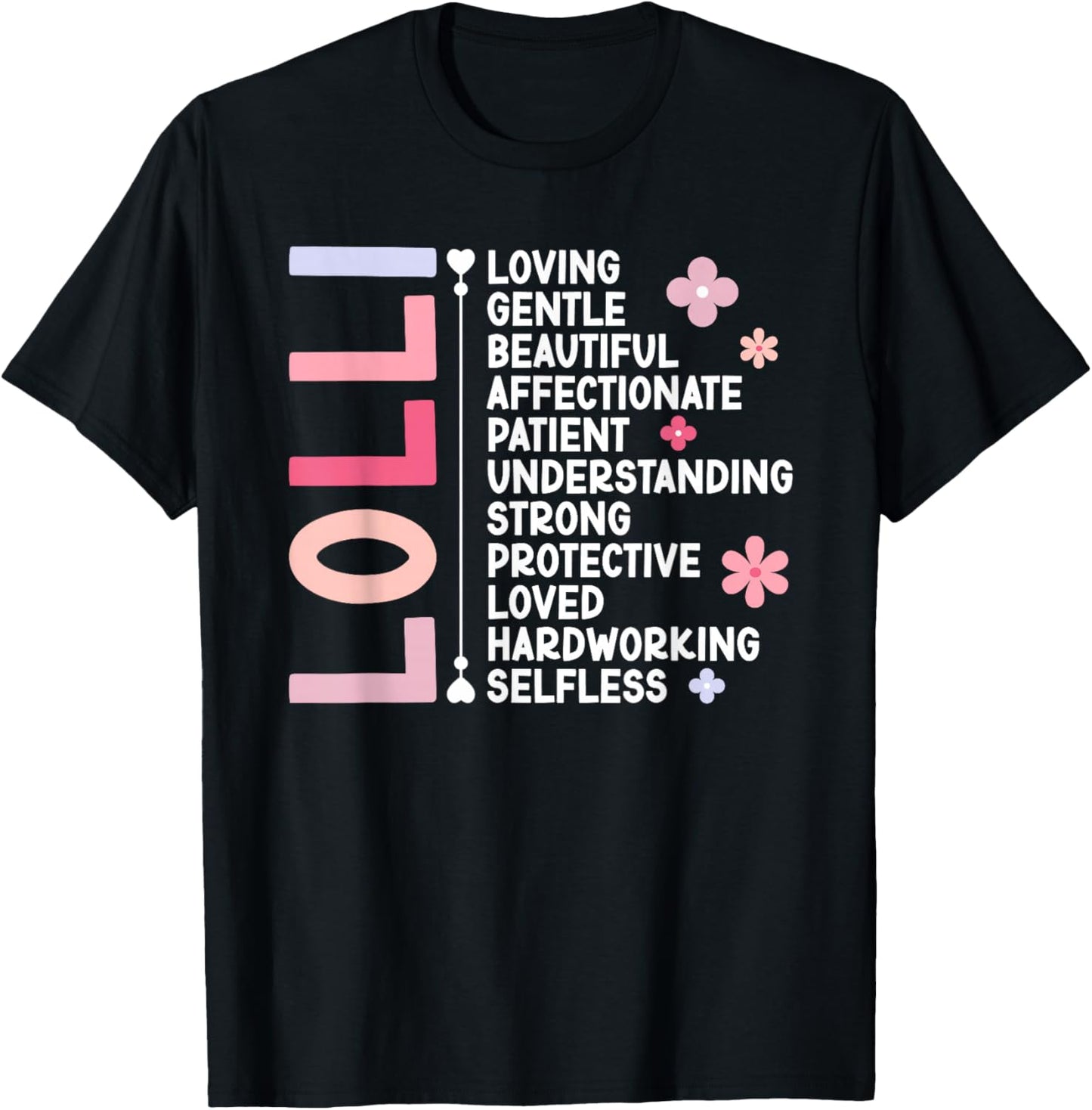 Lolli Grandma Lolli Grandmother Appreciation , Small T-Shirt - T-Shirt | Black