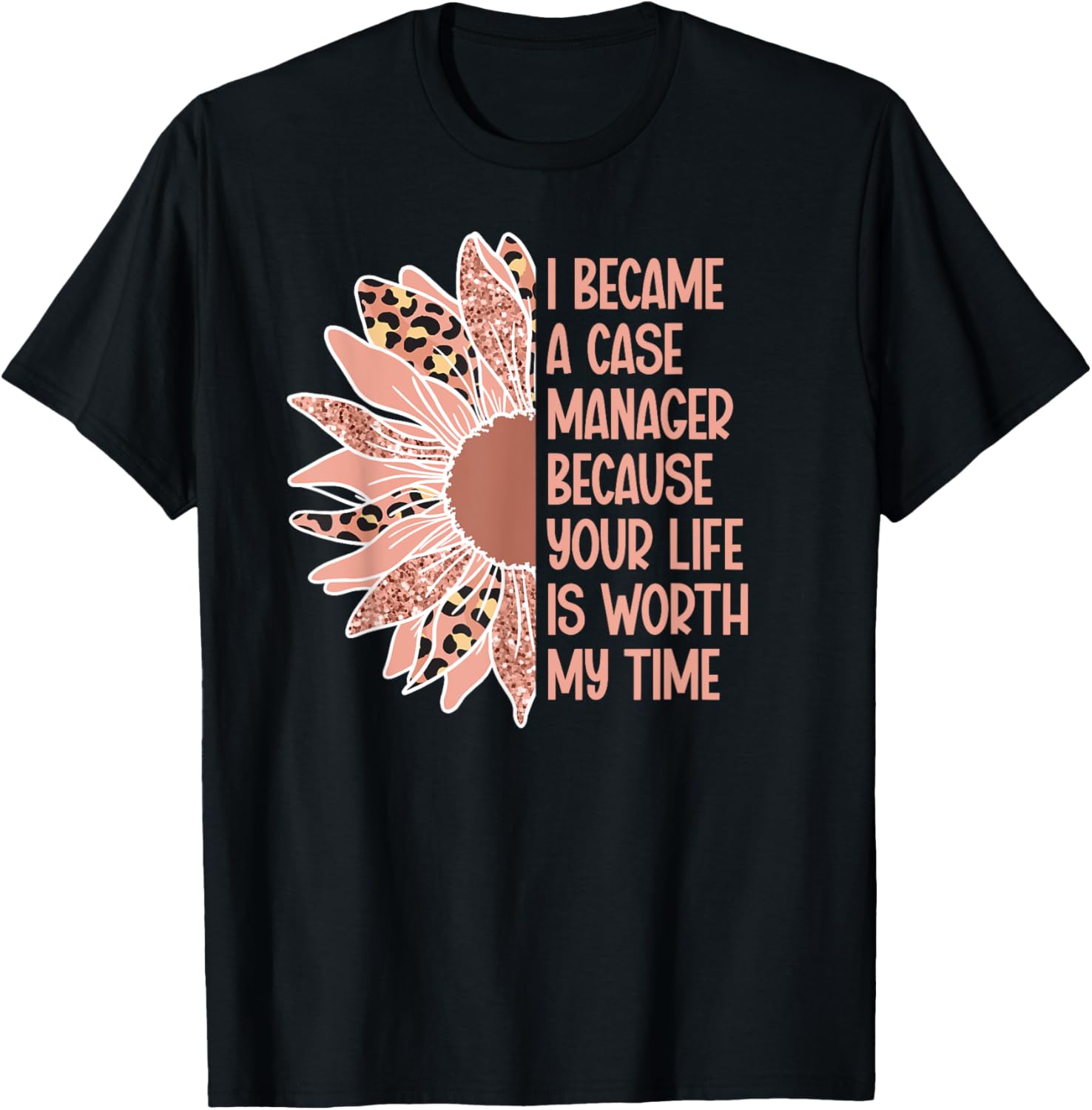 I Became A Case Manager Case Management Week T-Shirt - T-Shirt | Black