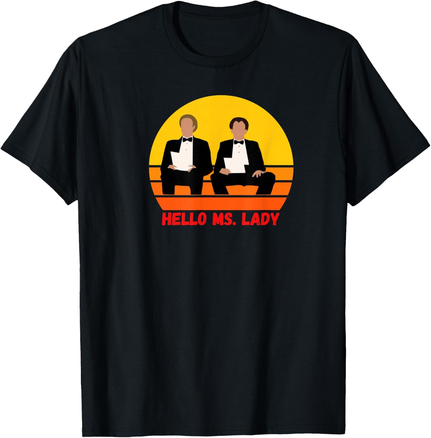 Step Brothers, Funny Shirt, Classic Movies, Hello Ms. Lady T-Shirt - T-Shirt | Black