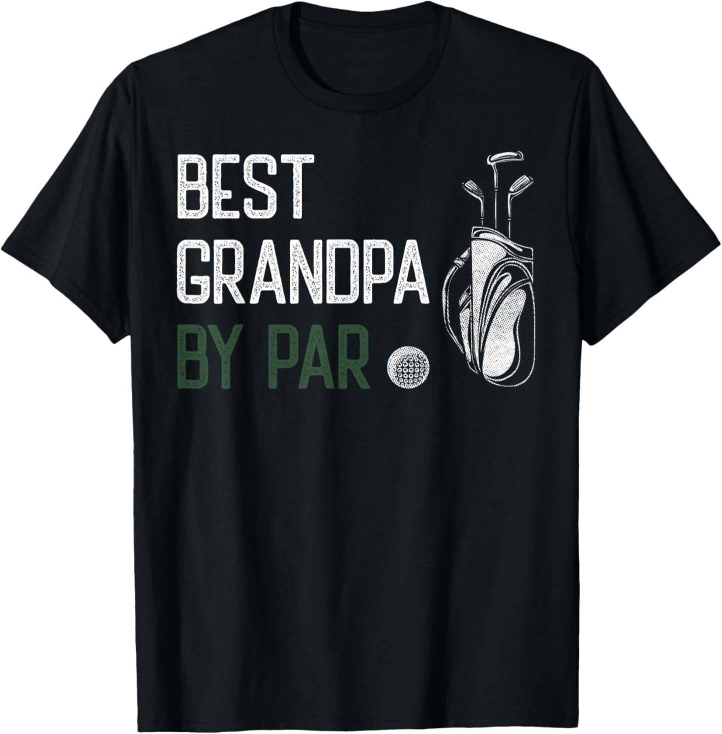 Best Grandpa by Par Golfer Golf Player Dad Father's Day T-Shirt - T-Shirt | Black