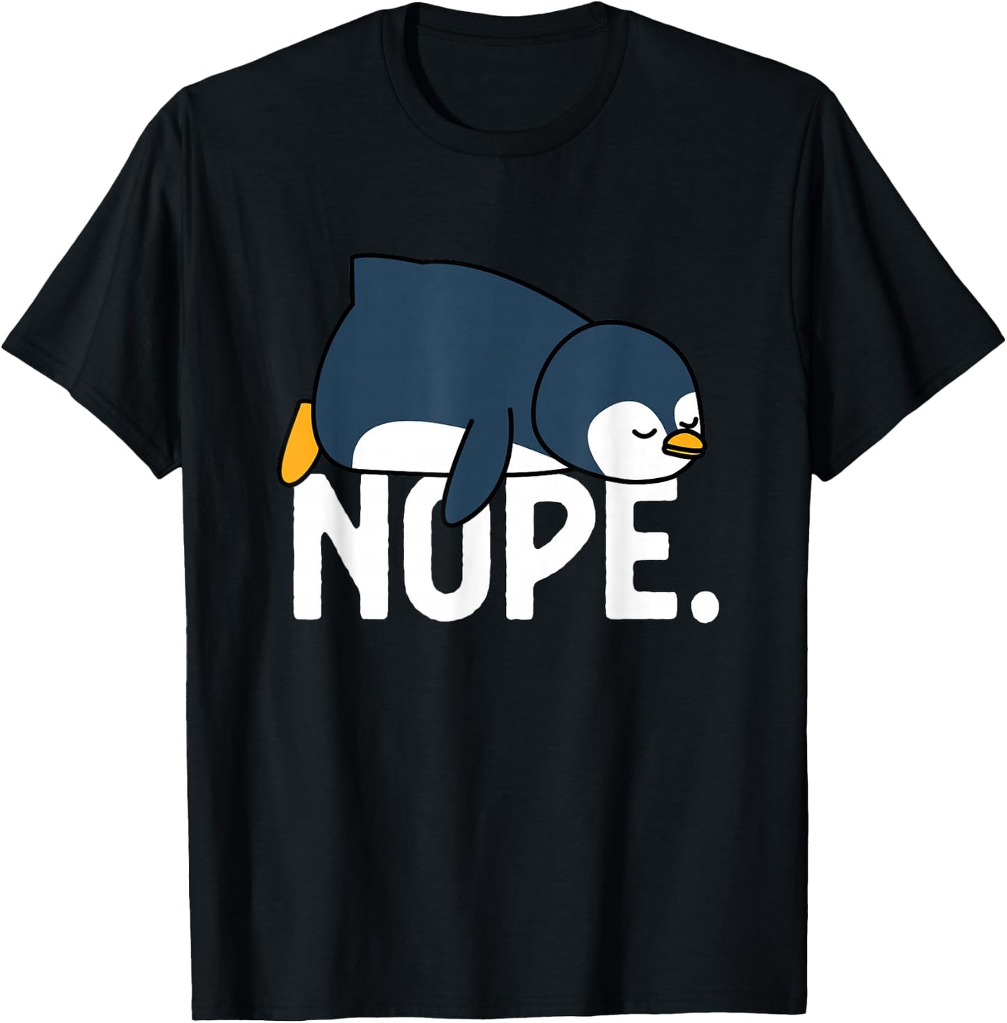 Blissss Funny Nope Not Today Lazy Penguin Animal Lover - Black, -Adults, Short Sleeve, Cotton 100% Polyester 0%, Small T-Shirt - T-Shirt | Black