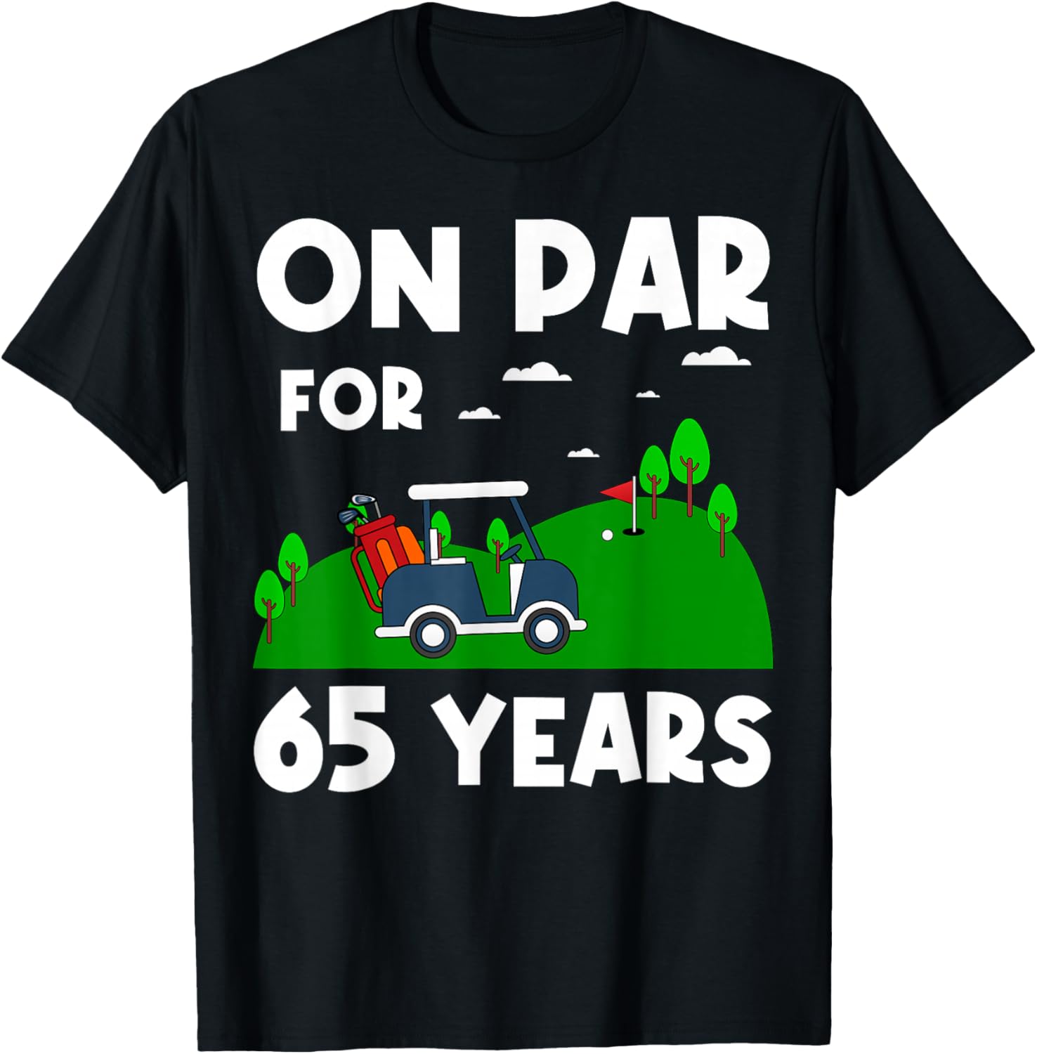 On Par For 65 Years Golf Theme Birthday Golfers Party 65th T-Shirt - T-Shirt | Black