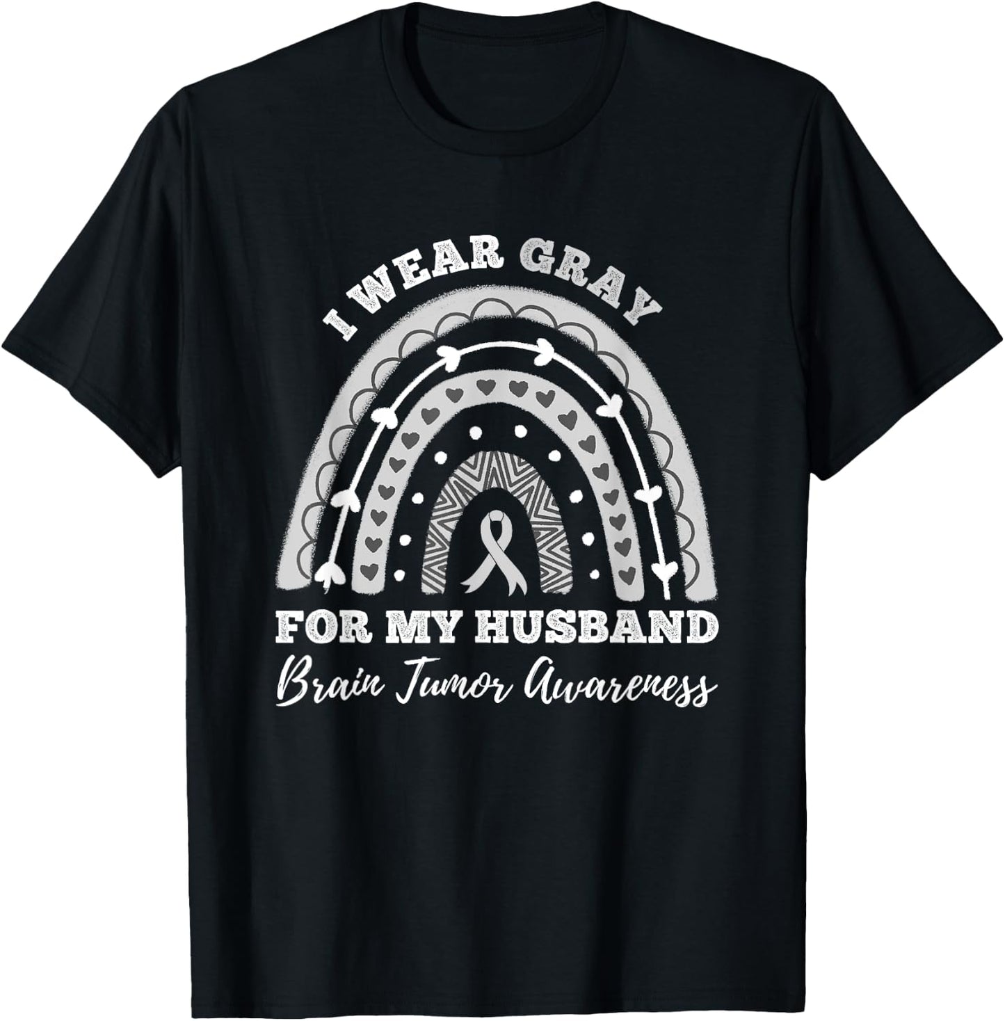 Rainbow I Wear Gray For My Husband Brain Tumor Awareness T-Shirt - T-Shirt | Black