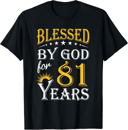 Vintage Blessed by God for 81 years Happy 81st Birthday T-Shirt - T-Shirt | Black