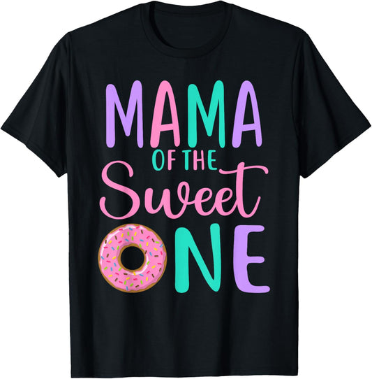 Mama of the Sweet one Mom 1st Birthday Girl Donut Party T-Shirt - T-Shirt | Black