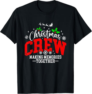 Christmas Crew Making Memories Together Matching Family T-Shirt - T-Shirt | Black