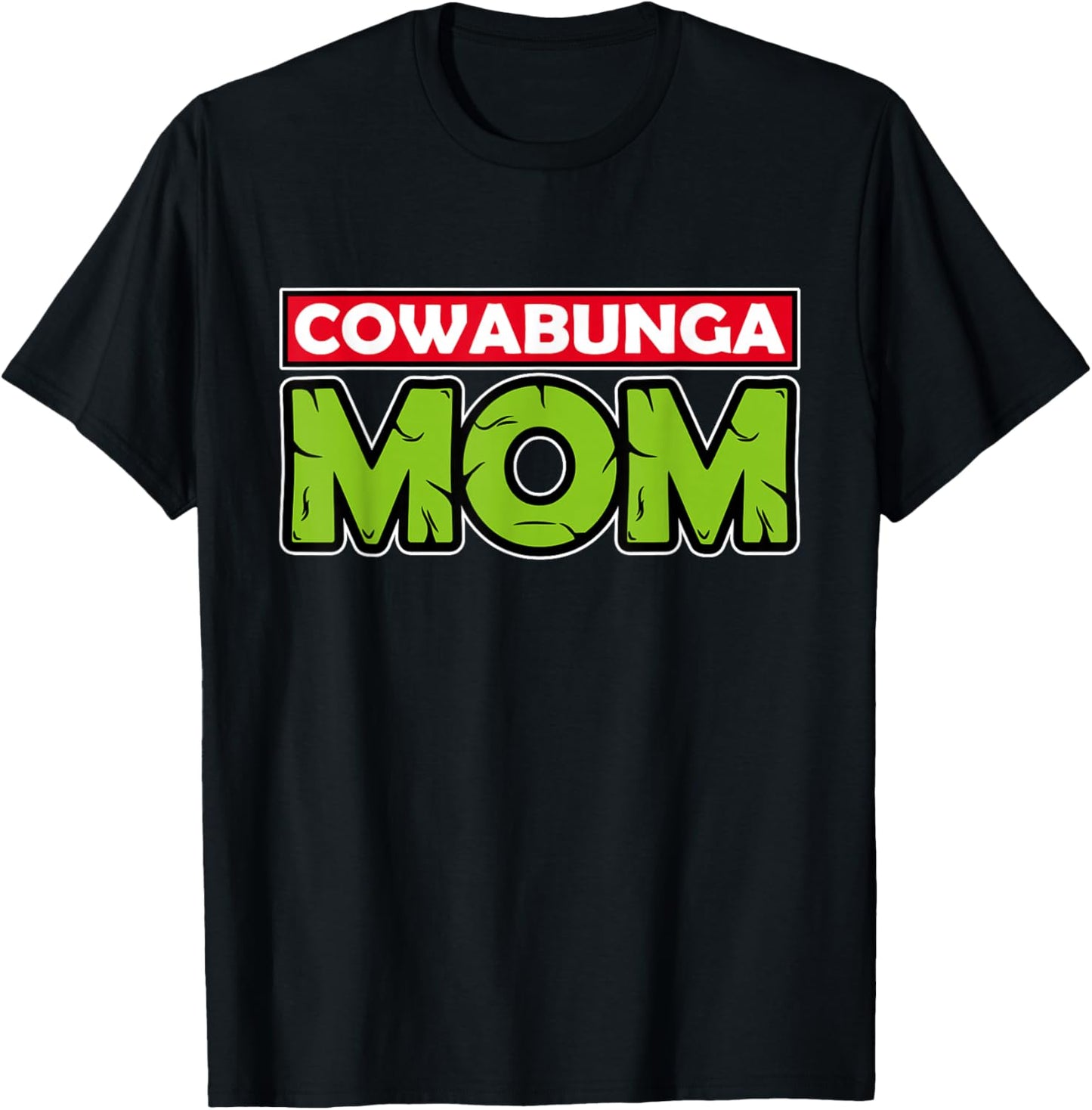 Cowabunga Mom Mother's Day T-Shirt - T-Shirt | Black
