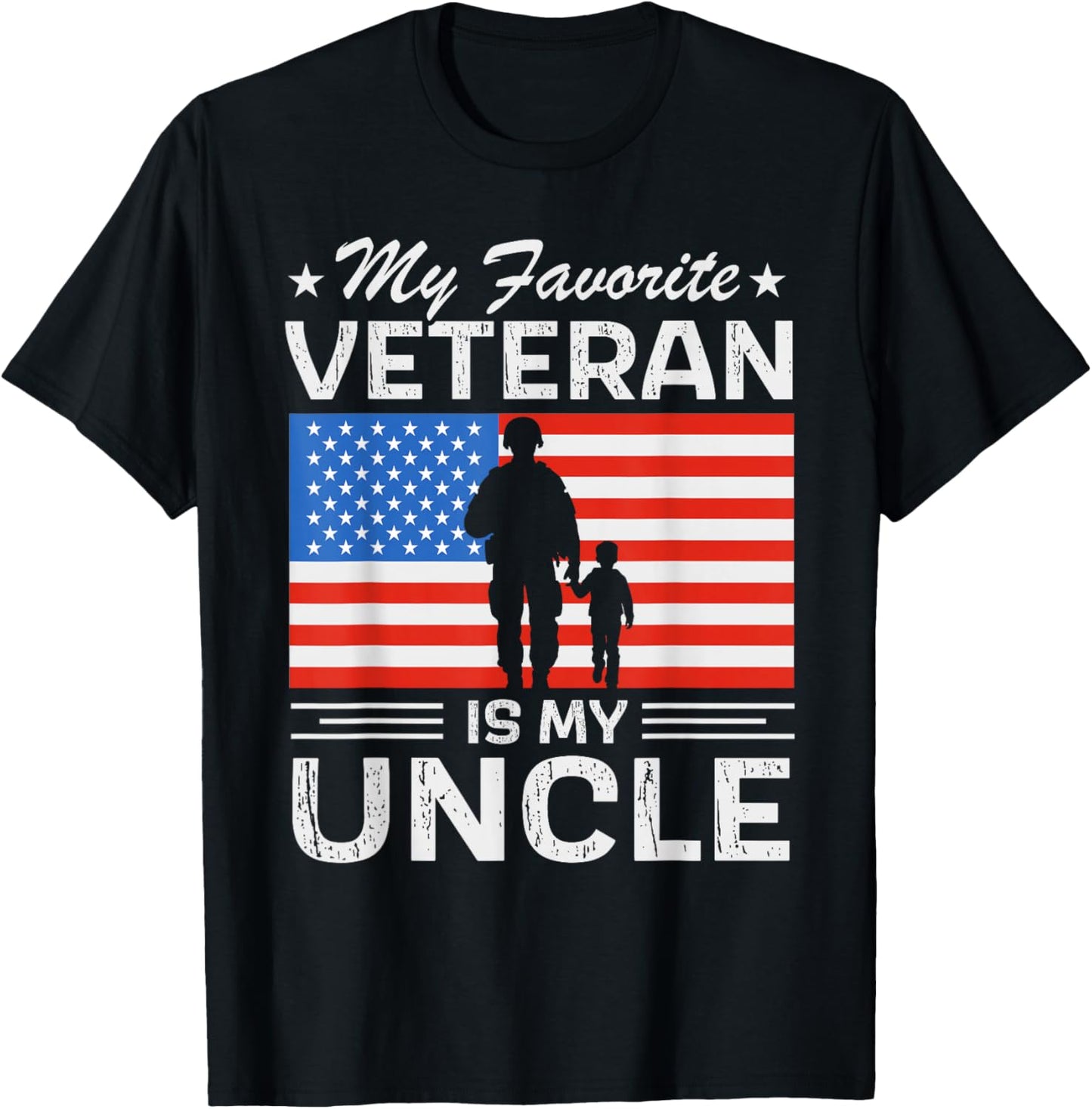 Veterans Day Military My Favorite Veteran is My Uncle T-Shirt - T-Shirt | Black