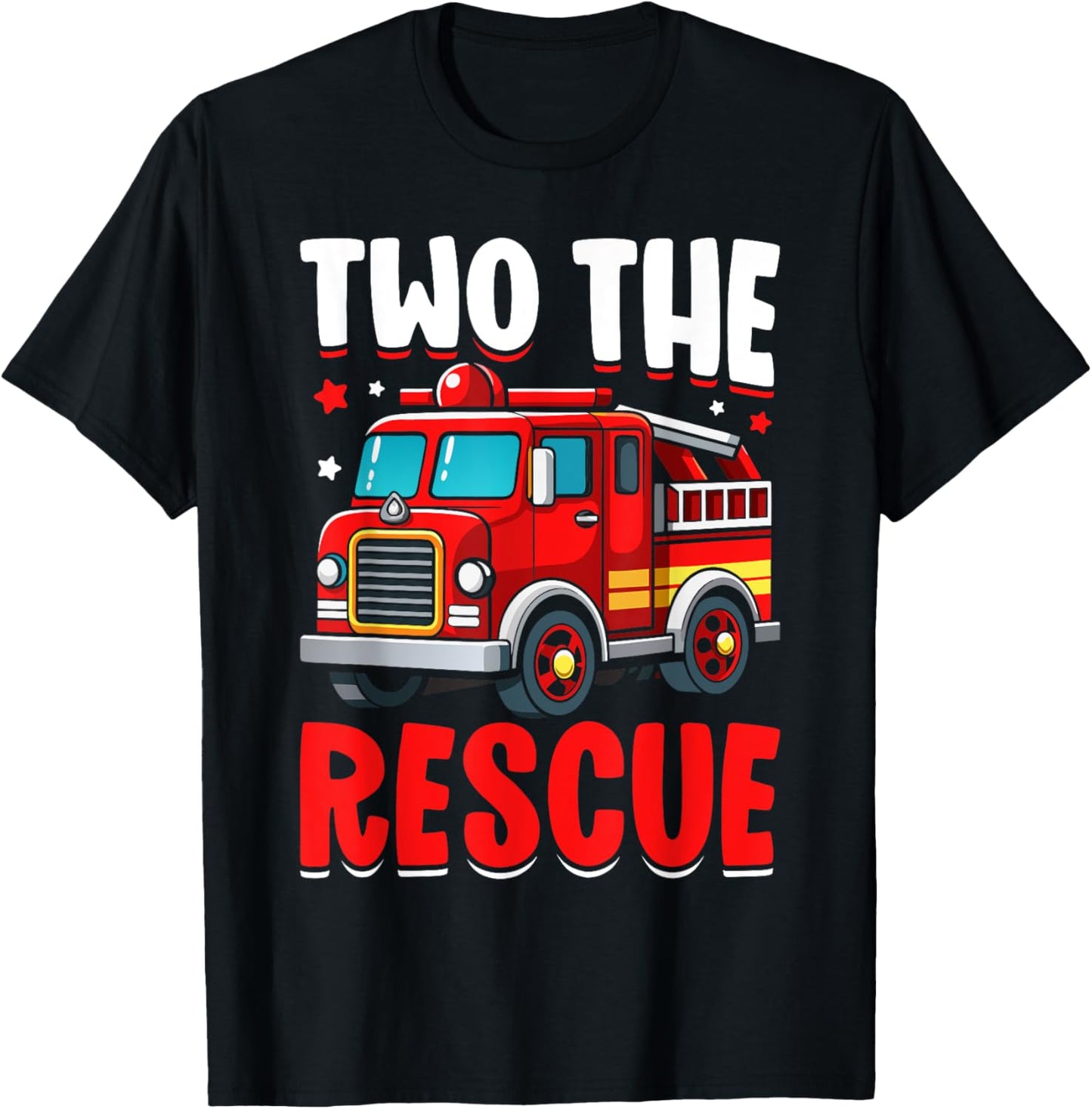 Two The Rescue Funny Firefighter 2nd Birthday Two Years Old T-Shirt - T-Shirt | Black