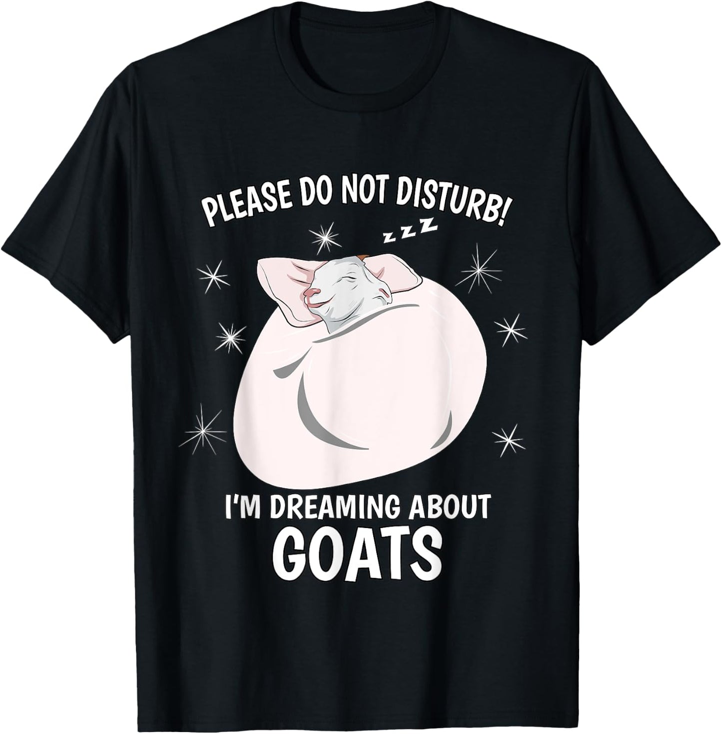 Goat Sleeping Shirt PJ Top I'm Dreaming About Goats T-Shirt - T-Shirt | Black