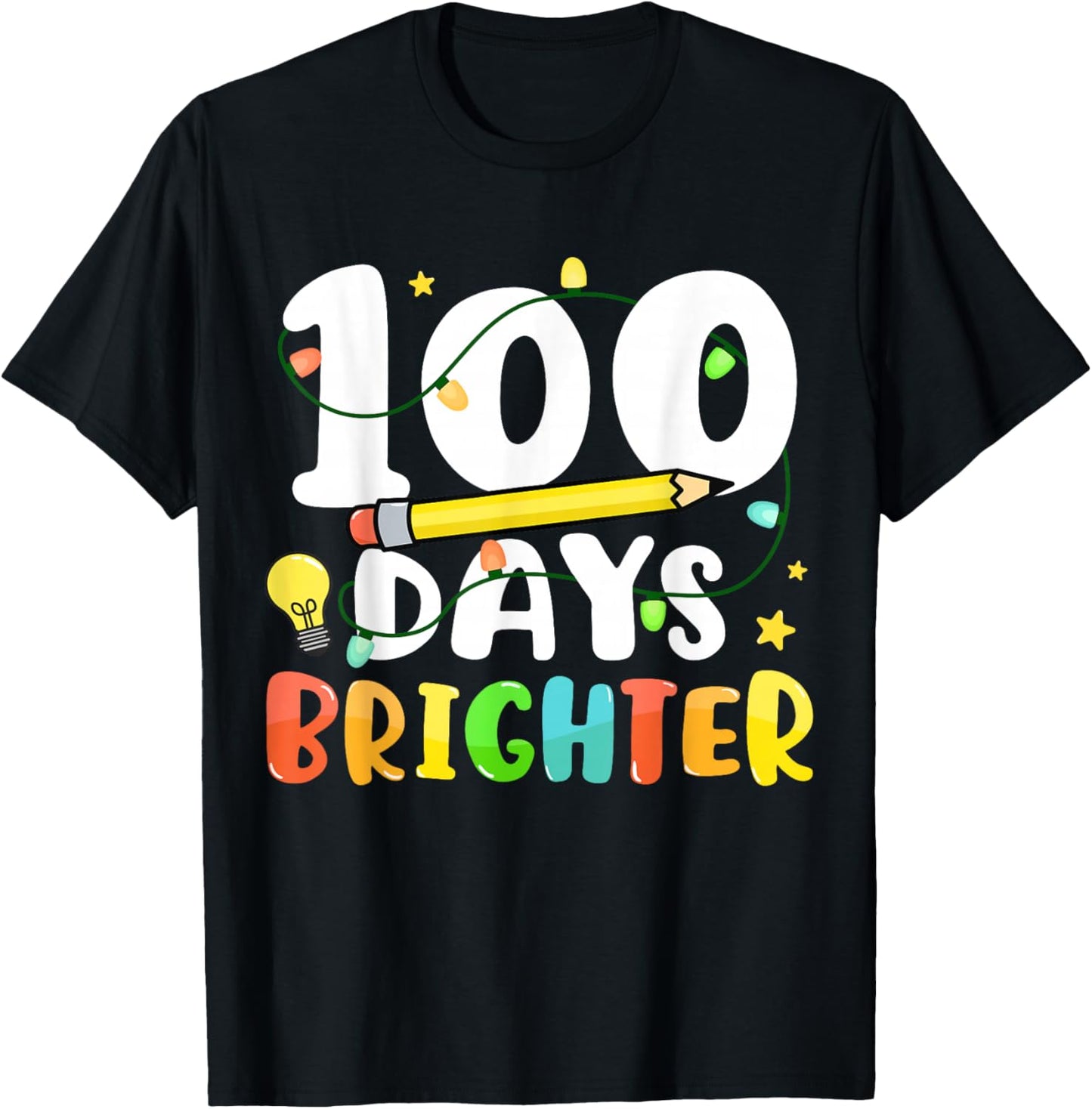 100 Days Brighter Happy 100th Day of School Teacher Kids T-Shirt - T-Shirt | Black