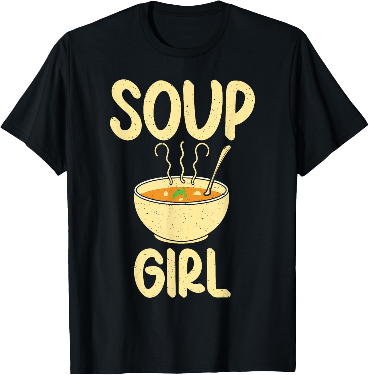 Soup Lover Soup Girl T-Shirt - T-Shirt | Black