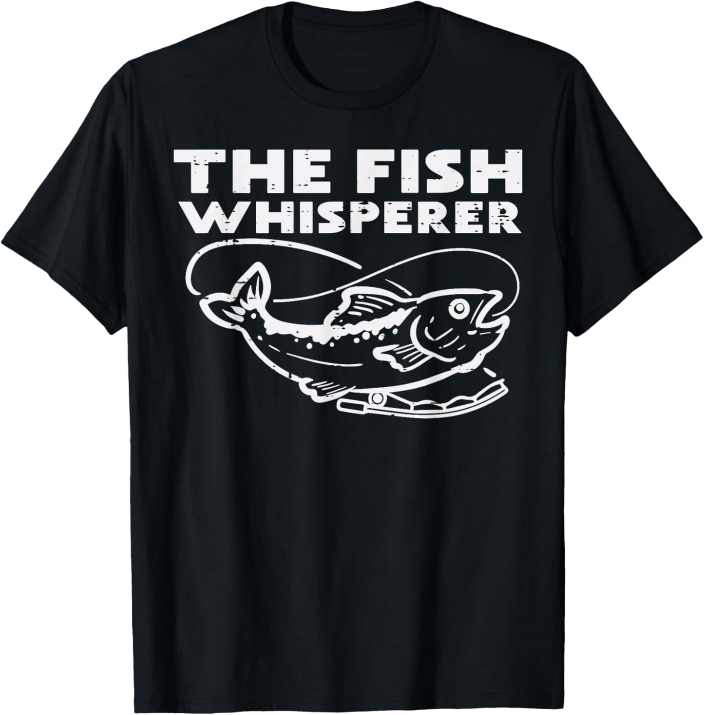 The Fish Whisperer Funny Fishing Fisherman Angler Men Women T-Shirt - T-Shirt | Black