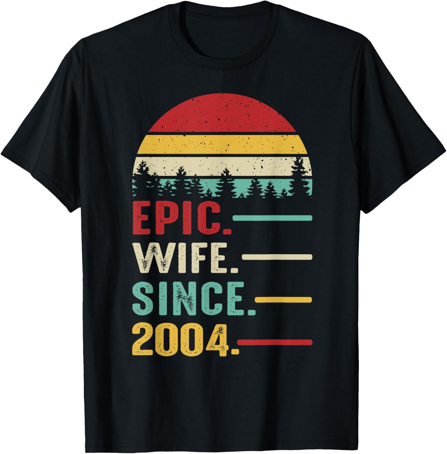 21st Wedding Anniversary Epic Wife Since 2004 T-Shirt - T-Shirt | Black