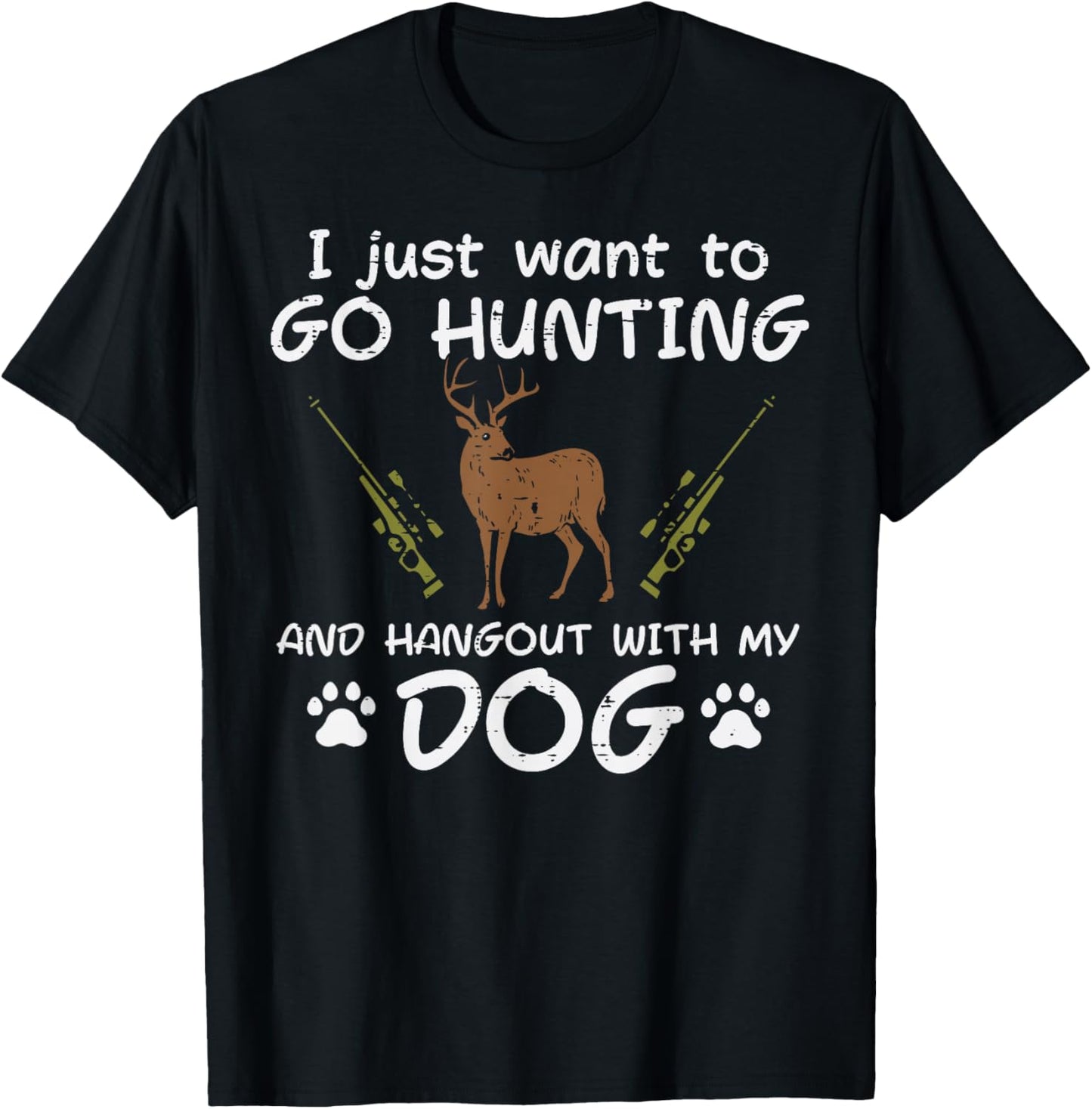 Go Hunting Hangout With Dog Funny Deer Hunter Men Women Kids T-Shirt - T-Shirt | Black