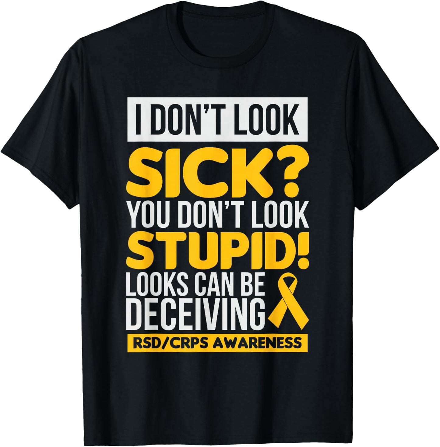RSD Awareness Shirt CRPS Awareness Gift T-Shirt - T-Shirt | Black
