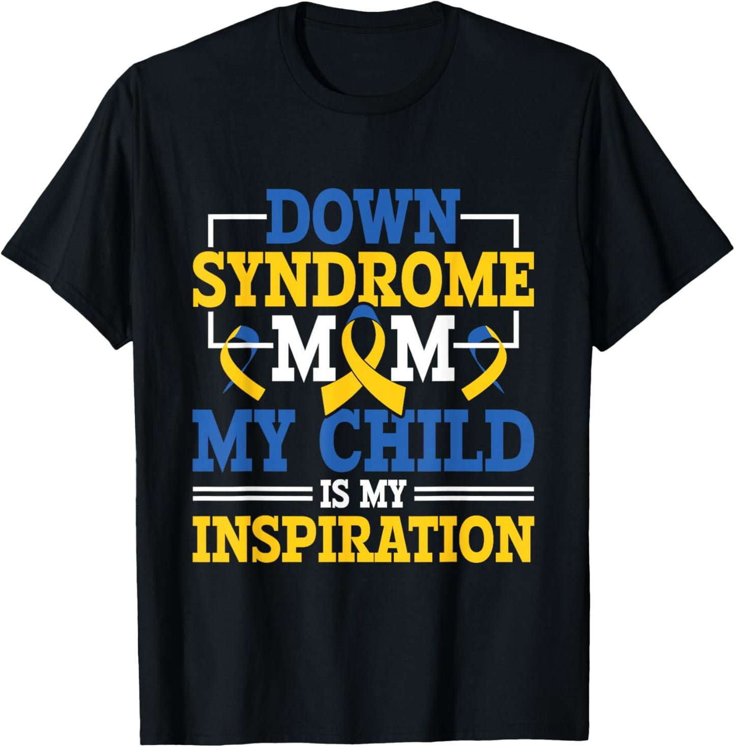 Down Syndrome Mom - Down Syndrome Awareness Day T-Shirt - T-Shirt | Black