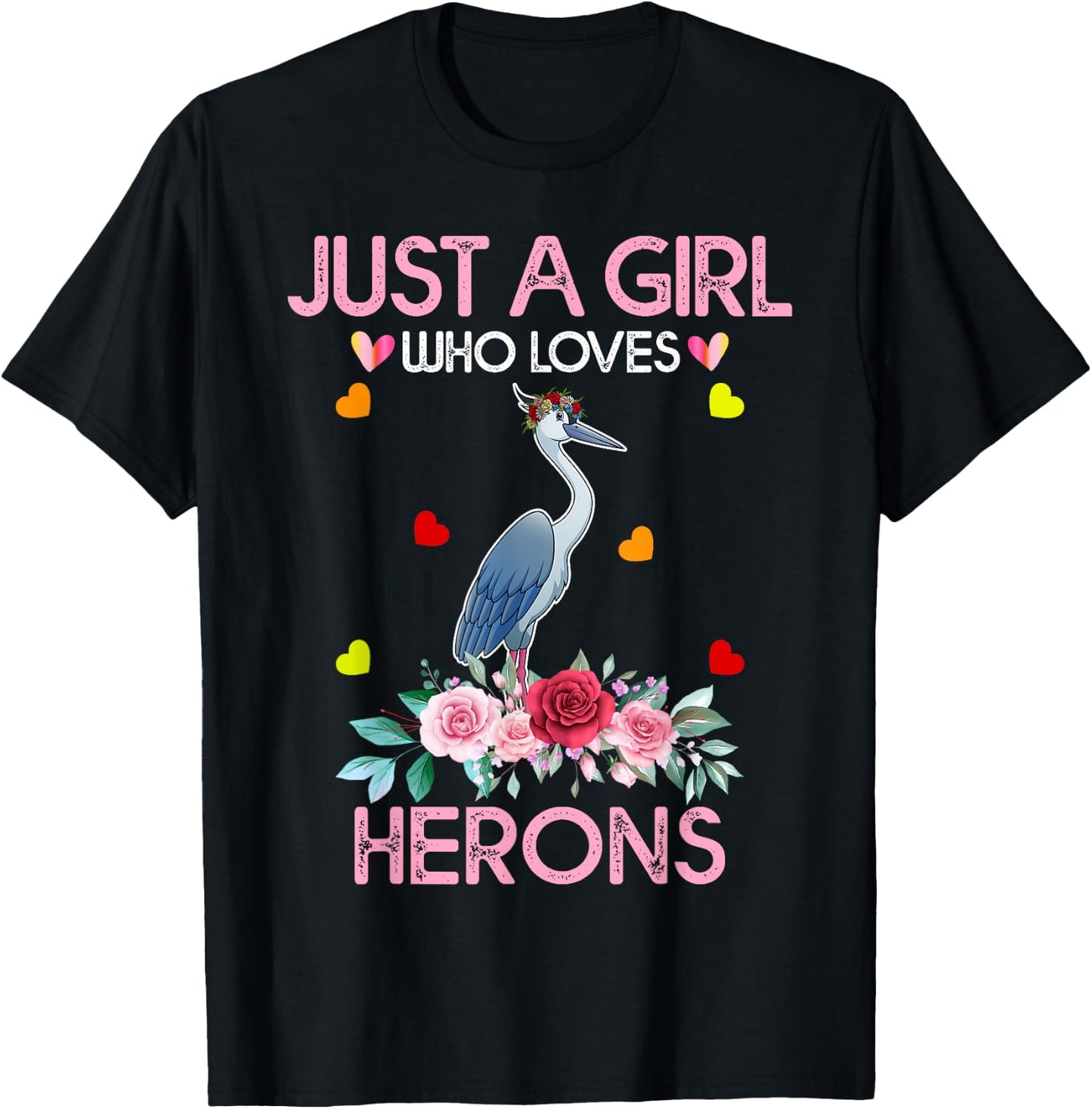 Heron Bird Lover Women Gift Just A Girl Who Loves Herons T-Shirt - T-Shirt | Black