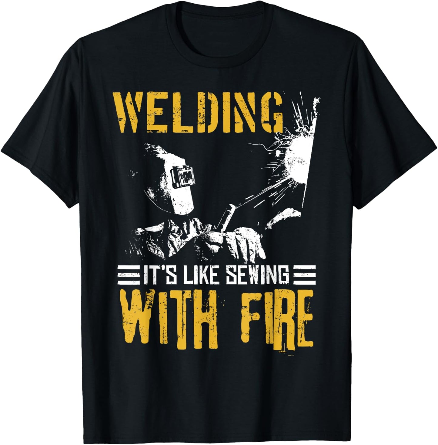 Welder Gift Shirt | Welding Like Sewing With Fire T-Shirt - T-Shirt | Black