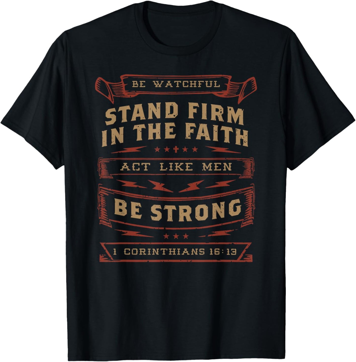 1 Corinthians 16:13 Act Like Men Bible Verse Christian T-Shirt - T-Shirt | Black