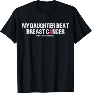 My Daughter Beat Breast Cancer Pink Ribbon Daughter Apparel T-Shirt - T-Shirt | Black