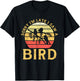 Bird Watching Sorry I'm Late I Saw A Bird Birding T-Shirt - T-Shirt | Black