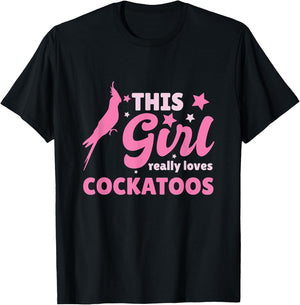 This Girl Really Loves Cockatoos Gift Cockatoo T-Shirt - T-Shirt | Black