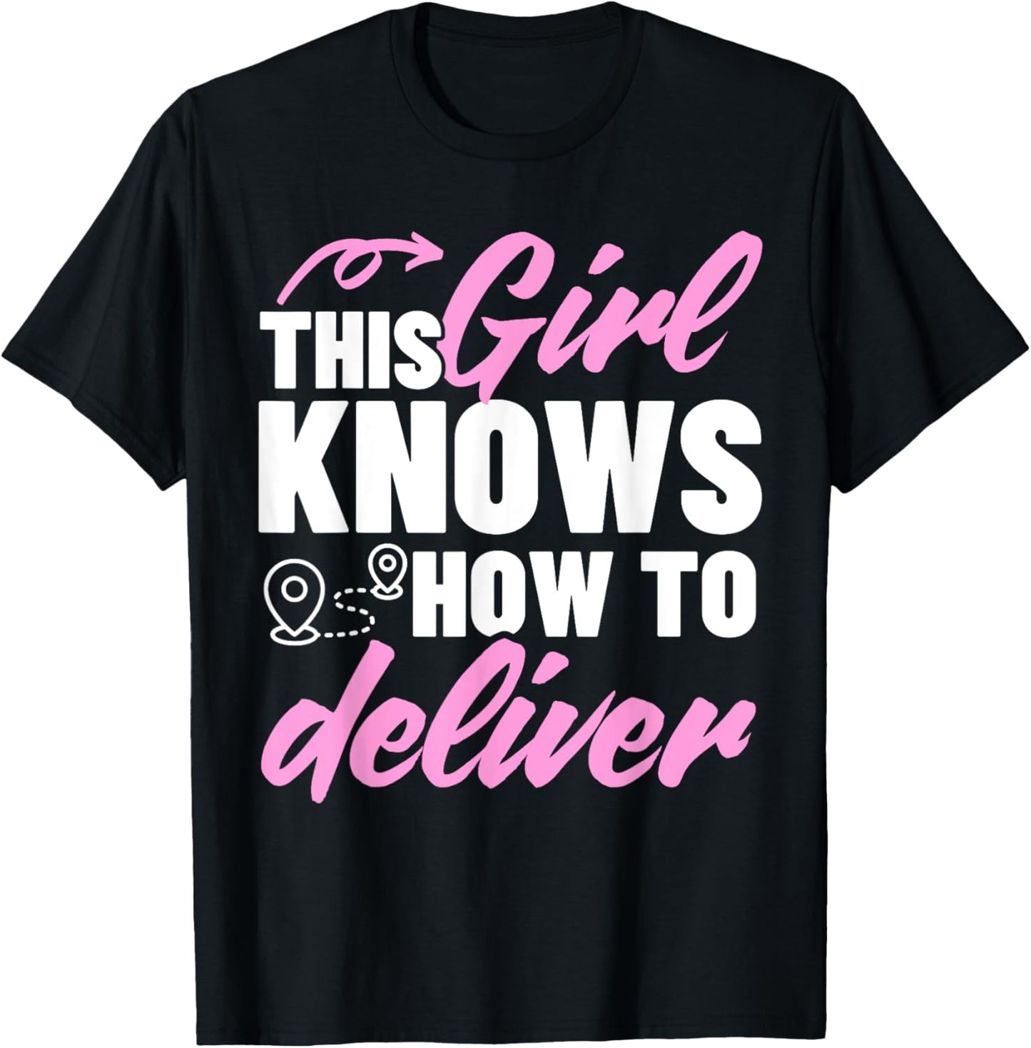 Cute Delivery Driver Art For Girl Women Delivery Services T-Shirt - T-Shirt | Black