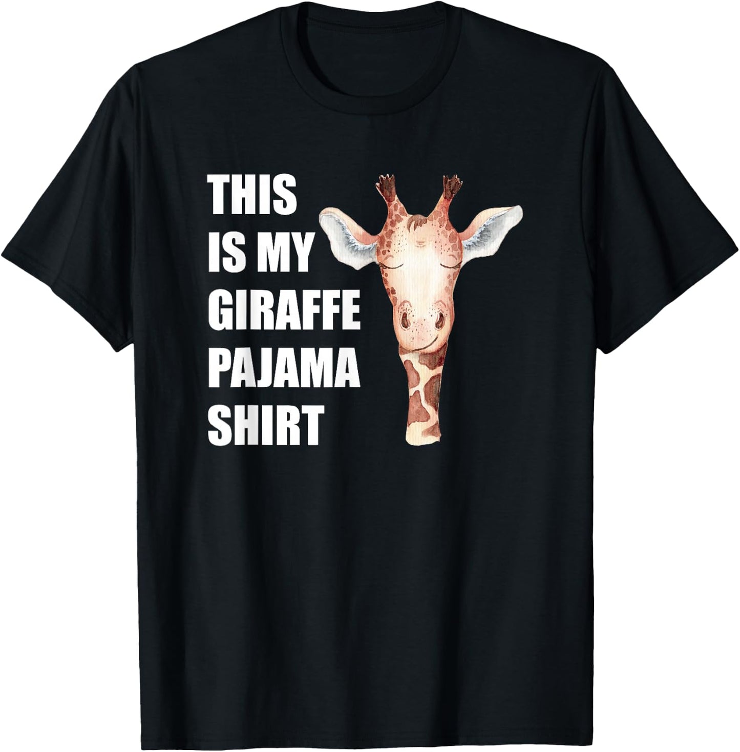 This is My Giraffe Pajama Shirt Funny Bedtime T-Shirt - T-Shirt | Black