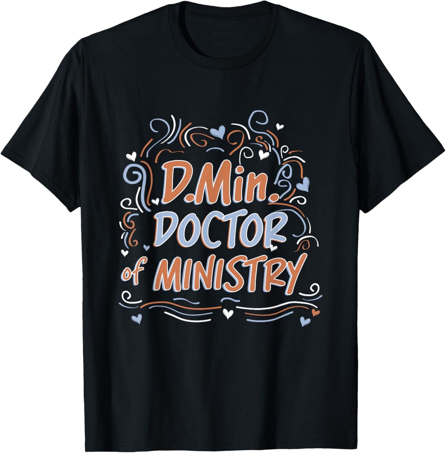 D.M. Doctor of Ministry Doctorate Graduation T-Shirt - T-Shirt | Black