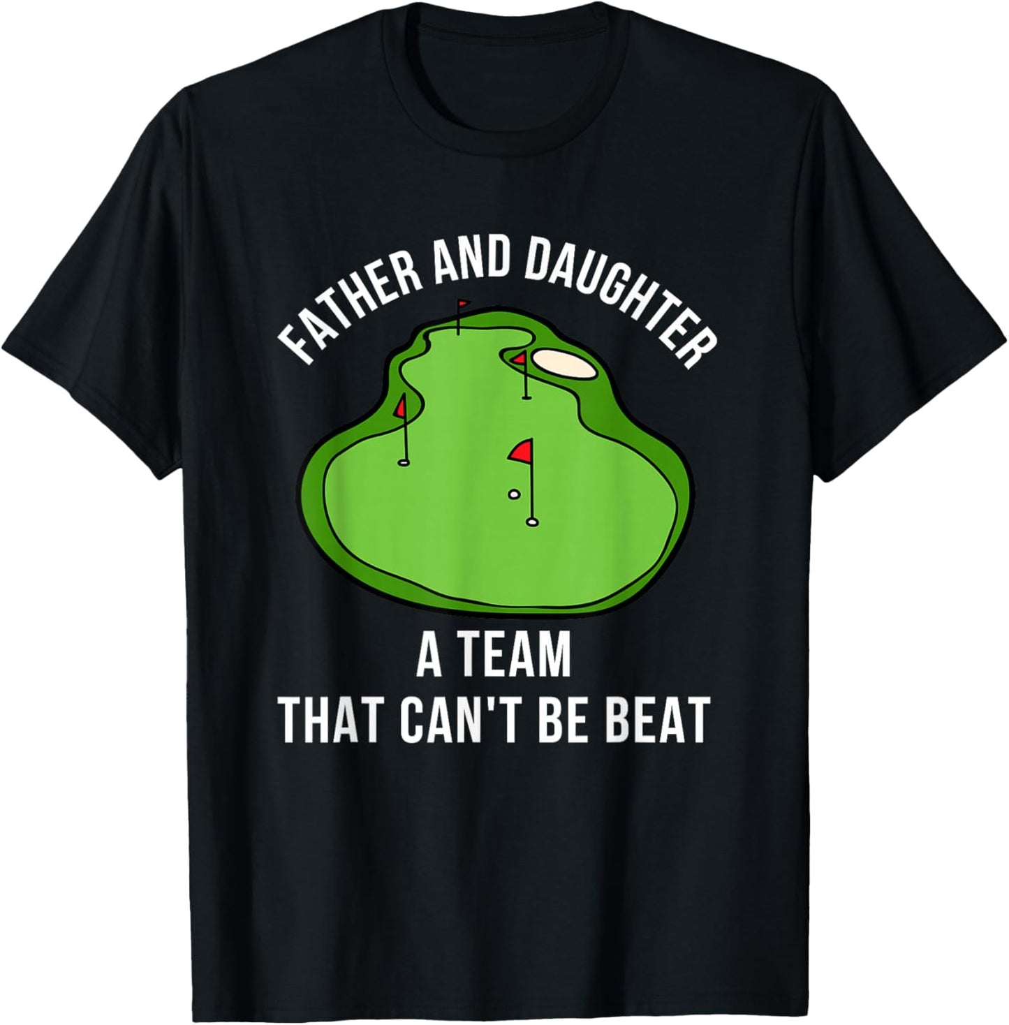 Father's Day Dad Daughter Golf Buddies Team Saying Matching T-Shirt - T-Shirt | Black